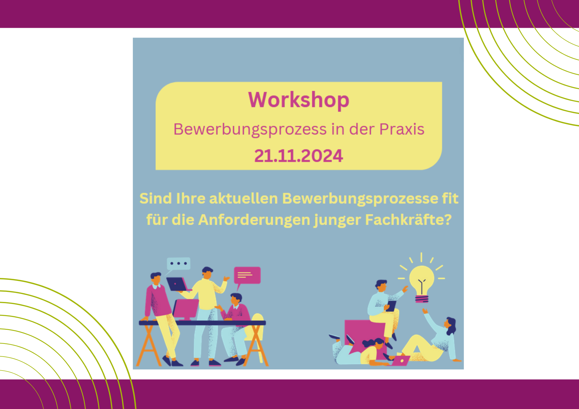 Bewerbungsprozess in der Praxis: Schritt-für-Schritt-Workshop für Unternehmen – Tipps und Tricks für die erfolgreiche Gewinnung von jungen Fachkräften